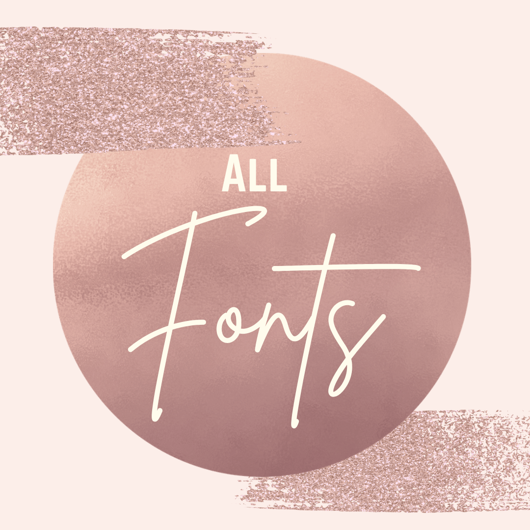 *Fonts* ALL Fonts