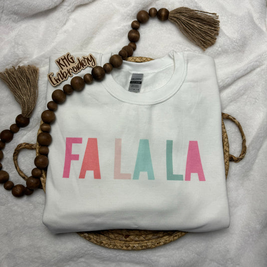 Large “FA LA LA” Sweatshirt