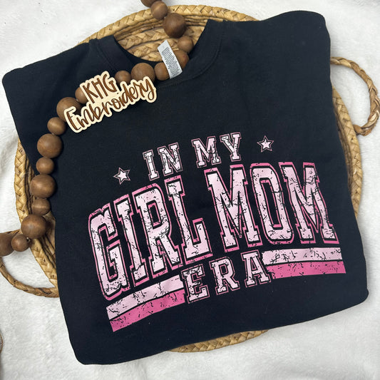 Girl Mom Era Sweatshirt